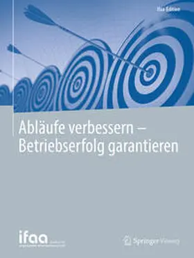 Institut für angewandte |  Abläufe verbessern - Betriebserfolg garantieren | Buch |  Sack Fachmedien
