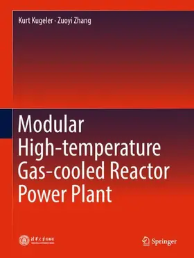 Zhang / Kugeler |  Modular High-temperature Gas-cooled Reactor Power Plant | Buch |  Sack Fachmedien