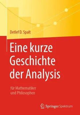 Spalt |  Eine kurze Geschichte der Analysis | Buch |  Sack Fachmedien