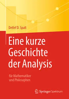 Spalt |  Eine kurze Geschichte der Analysis | eBook | Sack Fachmedien