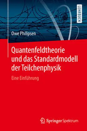 Philipsen | Quantenfeldtheorie und das Standardmodell der Teilchenphysik | E-Book | www2.sack.de