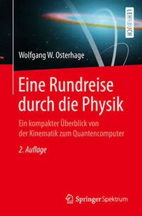 Osterhage |  Eine Rundreise durch die Physik | eBook | Sack Fachmedien