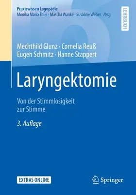 Glunz / Stappert / Reuß | Laryngektomie | Buch | 978-3-662-57839-1 | sack.de