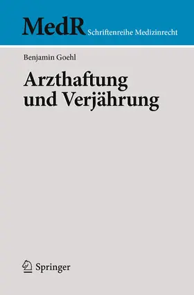 Goehl | Arzthaftung und Verjährung | E-Book | sack.de