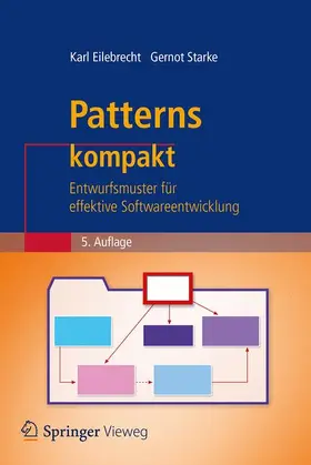 Eilebrecht / Starke | Patterns kompakt | Buch | 978-3-662-57936-7 | www2.sack.de