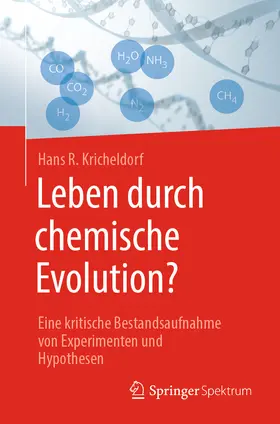 Kricheldorf |  Leben durch chemische Evolution? | eBook | Sack Fachmedien