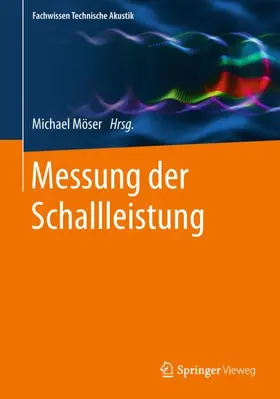 Möser |  Messung der Schallleistung | Buch |  Sack Fachmedien