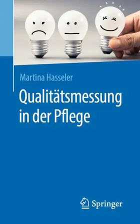 Hasseler |  Qualitätsmessung in der Pflege | Buch |  Sack Fachmedien