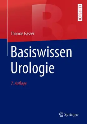 Gasser |  Basiswissen Urologie | Buch |  Sack Fachmedien