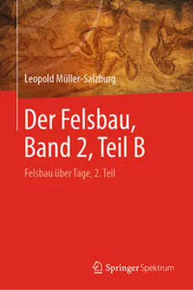 Müller-Salzburg |  Der Felsbau, Band 2, Teil B | eBook | Sack Fachmedien