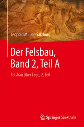 Müller-Salzburg |  Der Felsbau, Band 2, Teil A | eBook | Sack Fachmedien