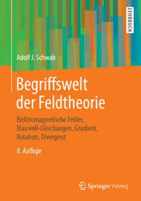 Schwab |  Begriffswelt der Feldtheorie | eBook | Sack Fachmedien
