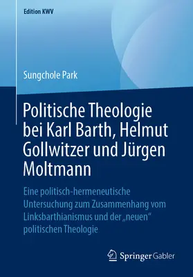 Park | Politische Theologie bei Karl Barth, Helmut Gollwitzer und Jürgen Moltmann | E-Book | sack.de