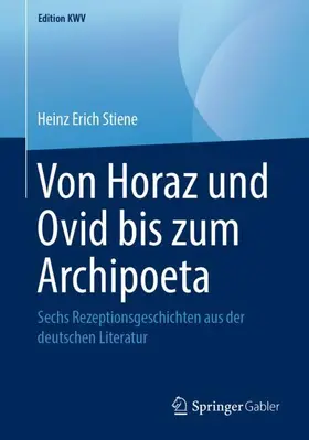 Stiene |  Von Horaz und Ovid bis zum Archipoeta | Buch |  Sack Fachmedien