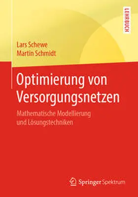 Schewe / Schmidt | Optimierung von Versorgungsnetzen | E-Book | sack.de