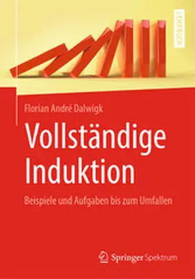 Dalwigk | Vollständige Induktion | E-Book | www2.sack.de