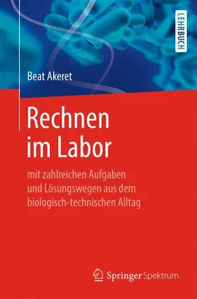 Akeret | Rechnen im Labor | Buch | 978-3-662-58661-7 | www2.sack.de