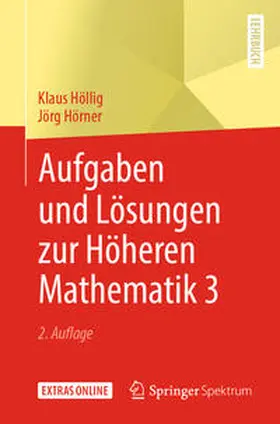 Höllig / Hörner |  Aufgaben und Lösungen zur Höheren Mathematik 3 | eBook | Sack Fachmedien
