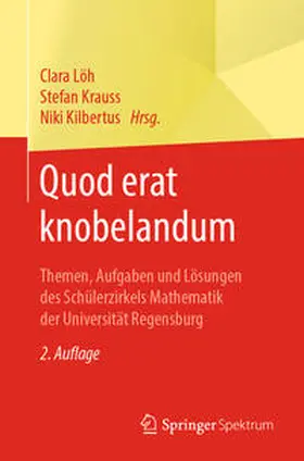 Löh / Krauss / Kilbertus | Quod erat knobelandum | E-Book | sack.de