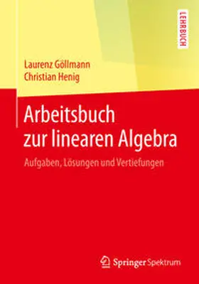 Göllmann / Henig |  Arbeitsbuch zur linearen Algebra | eBook | Sack Fachmedien