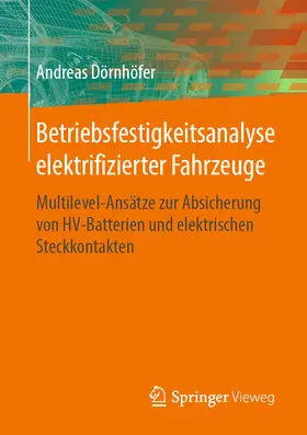 Dörnhöfer | Betriebsfestigkeitsanalyse elektrifizierter Fahrzeuge | E-Book | sack.de