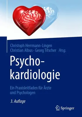 Herrmann-Lingen / Titscher / Albus |  Psychokardiologie | Buch |  Sack Fachmedien