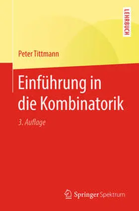 Tittmann |  Einführung in die Kombinatorik | eBook | Sack Fachmedien