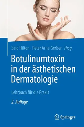 Gerber / Hilton |  Botulinumtoxin in der ästhetischen Dermatologie | Buch |  Sack Fachmedien