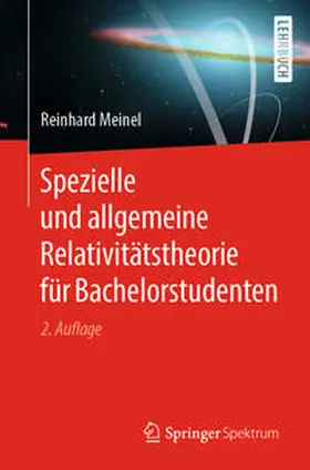 Meinel | Spezielle und allgemeine Relativitätstheorie für Bachelorstudenten | E-Book | sack.de