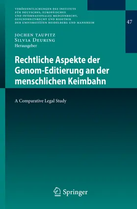 Taupitz / Deuring | Rechtliche Aspekte der Genom-Editierung an der menschlichen Keimbahn | E-Book | sack.de