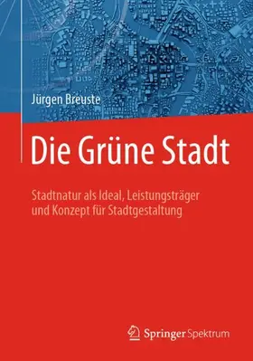 Breuste |  Die Grüne Stadt | Buch |  Sack Fachmedien