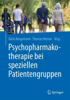 Bergemann / Messer |  Psychopharmakotherapie bei speziellen Patientengruppen | Buch |  Sack Fachmedien