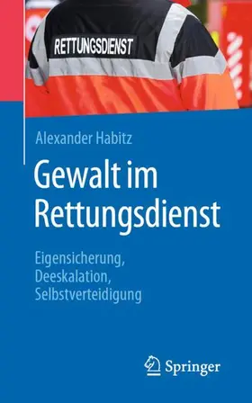 Habitz |  Gewalt im Rettungsdienst | Buch |  Sack Fachmedien