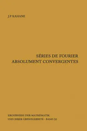 Kahane |  Séries de Fourier absolument convergentes | eBook | Sack Fachmedien