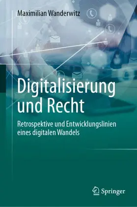 Wanderwitz |  Digitalisierung und Recht | Buch |  Sack Fachmedien