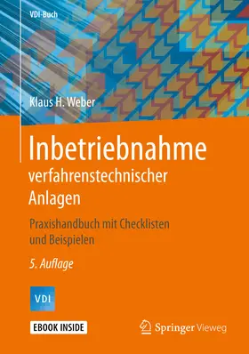 Weber |  Inbetriebnahme verfahrenstechnischer Anlagen | eBook | Sack Fachmedien