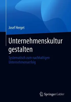 Herget |  Unternehmenskultur gestalten | Buch |  Sack Fachmedien