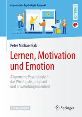 Bak |  Lernen, Motivation und Emotion | eBook | Sack Fachmedien