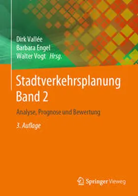 Vallée / Engel / Vogt |  Stadtverkehrsplanung Band 2 | eBook | Sack Fachmedien