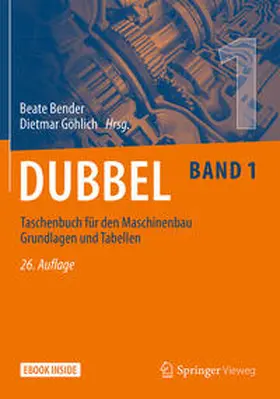 Bender / Göhlich |  Dubbel Taschenbuch für den Maschinenbau 1: Grundlagen und Tabellen | eBook | Sack Fachmedien