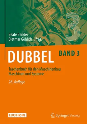Bender / Göhlich |  Dubbel Taschenbuch für den Maschinenbau Maschinen und Systeme | Buch |  Sack Fachmedien