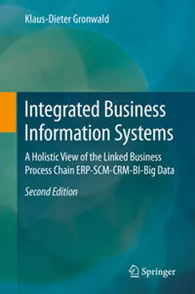 Gronwald |  Integrated Business Information Systems | Buch |  Sack Fachmedien