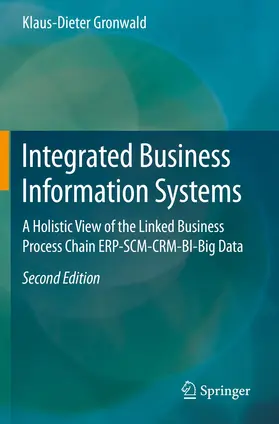 Gronwald |  Integrated Business Information Systems | Buch |  Sack Fachmedien