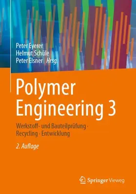 Eyerer / Elsner / Schüle |  Polymer Engineering 3 | Buch |  Sack Fachmedien