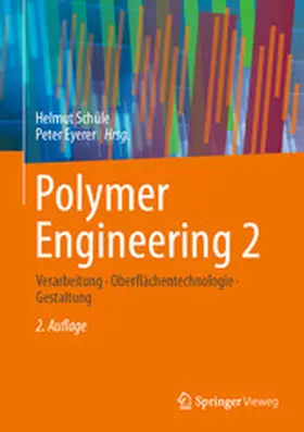 Schüle / Eyerer |  Polymer Engineering 2 | eBook | Sack Fachmedien
