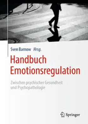 Barnow | Handbuch Emotionsregulation | E-Book | www2.sack.de