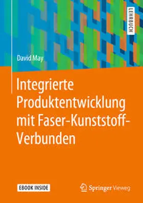 May |  Integrierte Produktentwicklung mit Faser-Kunststoff-Verbunden | eBook | Sack Fachmedien