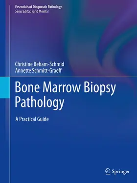 Beham-Schmid / Schmitt-Graeff |  Bone Marrow Biopsy Pathology | Buch |  Sack Fachmedien