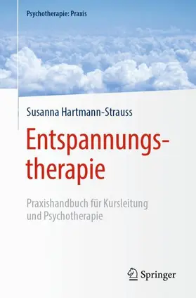 Hartmann-Strauss |  Entspannungstherapie | Buch |  Sack Fachmedien