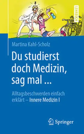 Kahl-Scholz | Du studierst doch Medizin, sag mal ... | E-Book | sack.de